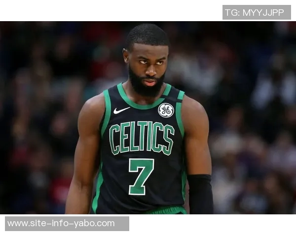 杰伦布朗反思防守失误称今天比赛表现不佳需改进